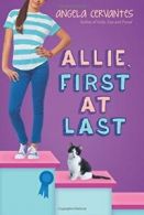 Allie, First at Last.by Angela-Cervantes New 9780545812238 Fast Free Shipping<|