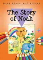 Mini Bible Activities: The Story of Noah by Bethan James (Paperback) softback)