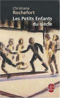 Les Petits enfants du siecle | Christiane Rochefort | Book