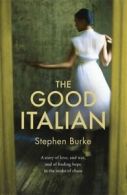 The good Italian by Stephen Burke (Paperback)