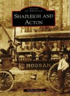 Shapleigh and Acton (Images of America (Arcadia Publishing)).by Petersen New<|