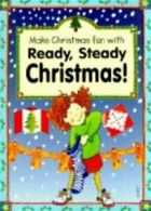 Make Christmas fun with ready, steady Christmas! by Su Box (Book)