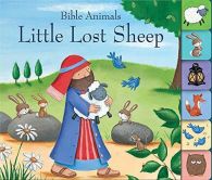 Little Lost Sheep (Bible Animals) (Bible Animals board books),