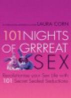 101 nights of grrreat sex: revolutionise your sex life with 101 secret sealed