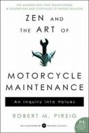 Zen and the Art of Motorcycle Maintenance: An Inquiry Into Values. Pirsig<|