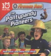 Fireman Sam: The Pontypandy Pioneers (Paperback)