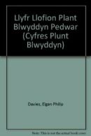 Llyfr Llofion Plant Blwyddyn Pedwar (Cyfres Plunt Blwyddyn) By Elgan Philip Dav