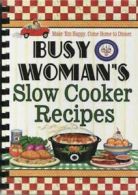 Busy Women Series: Busy Woman's Slow Cooker Recipes by Hinkler Books Pty Ltd