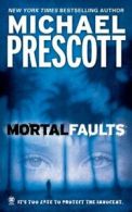 Mortal Faults By Michael Prescott