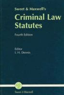 Sweet and Maxwell's criminal law statutes by I. H Dennis (Paperback)