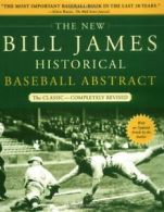 The New Bill James Historical Baseball Abstract. James, Bill 9780743227223<|