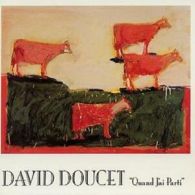 David Doucet : 'Quand J'ai Parti' CD (1999)