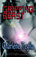 Gripping Beast by Charlene Teglia (Paperback)