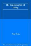 The Fundamentals of Sailing By John Terry