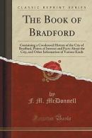McDonnell, F. M. : The Book of Bradford: Containing a Conde