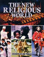 Religions of the world: The new religious world by Anne Bancroft (Paperback)