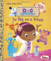 As Big As a Whale Little Golden Book (Little Golden Books: Doc Mcstuffins),