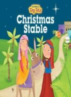 Christmas Stable (Candle Tiny Tots) By Karen Williamson,Sophie Hanton