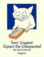Expect the Unexpected von Tomi Ungerer | Book