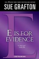 "e" Is for Evidence: A Kinsey Millhone Mystery . Grafton Paperback<|