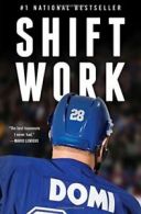 Shift Work.by Domi, Lang New 9781476782515 Fast Free Shipping<|
