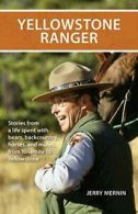 Yellowstone Ranger: Stories from a Life in Yellowstone.9781606390900 New<|