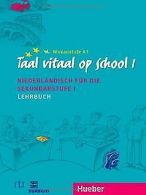 Taal vitaal op school 1. Niederländisch für die Sekundär... | Book
