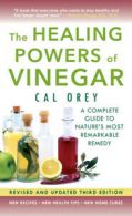 Healing Powers: The Healing Powers of Vinegar - (3rd edition) by Cal Orey