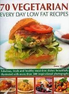 70 Vegetarian Every Day Low Fat Recipes: Discover a New ... | Book