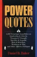 Power Quotes: 4000 trenchant soundbites on leadership & liberty, treason &