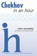 Chekhov in an Hour (Playwrights in an Hour) By Carol Rocamora, Robert Brustein