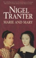 Marie and Mary by Nigel G. Tranter (Paperback)