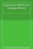 Spanish First 1000 Words (Language Masters) By Silvia Llaguno