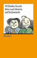 Max und Moritz auf Italienisch | Busch, Wilhelm | Book