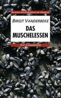 Bookners Schulbibliothek der Moderne: Das Muschelessen. ... | Book