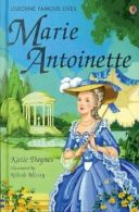 Marie Antoinette (Famous Lives Gift Books) By Katie Daynes, Nilesh Mistry