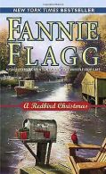 A Redbird Christmas: A Novel | Flagg, Fannie | Book