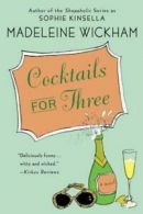 Cocktails for Three by Madeleine Wickham (Paperback)