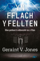 Fflach y Fellten, Yn, Geraint V. Jones, ISBN 1784615501