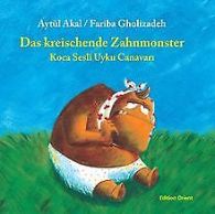 Das kreischende Zahnmonster | Aytül Akal | Book