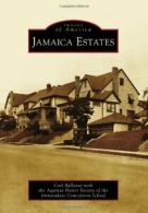 Jamaica Estates (Images of America (Arcadia Publishing)).by Ballenas New<|