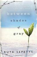 Between Shades of Gray von Ruta Sepetys | Book