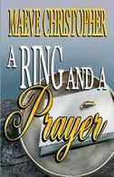 A Ring and A Prayer. Christopher, Maeve New 9781927555927 Fast Free Shipping.#*=