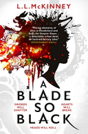 A Blade So Black, L.L. Mckinney, ISBN 9781789090055