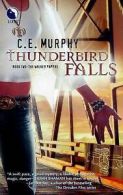 Thunderbird Falls by C Murphy