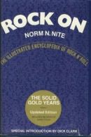 Rock on: Solid Gold Years, 1949-64 v. 1: Illustrated Encyclopaedia of Rock 'n'