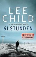 61 Stunden: Ein Jack-Reacher-Roman | Child, Lee | Book