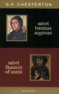 St. Thomas Aquinas and St. Francis of Assisi. Chesterton 9780898709452 New<|