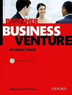 Business Venture: Beginner: Student's Book Pack (Student's Book + CD) By Roger