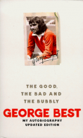 , the Bad and the Bubbly, Benson, Ross,Best, George, ISBN 06